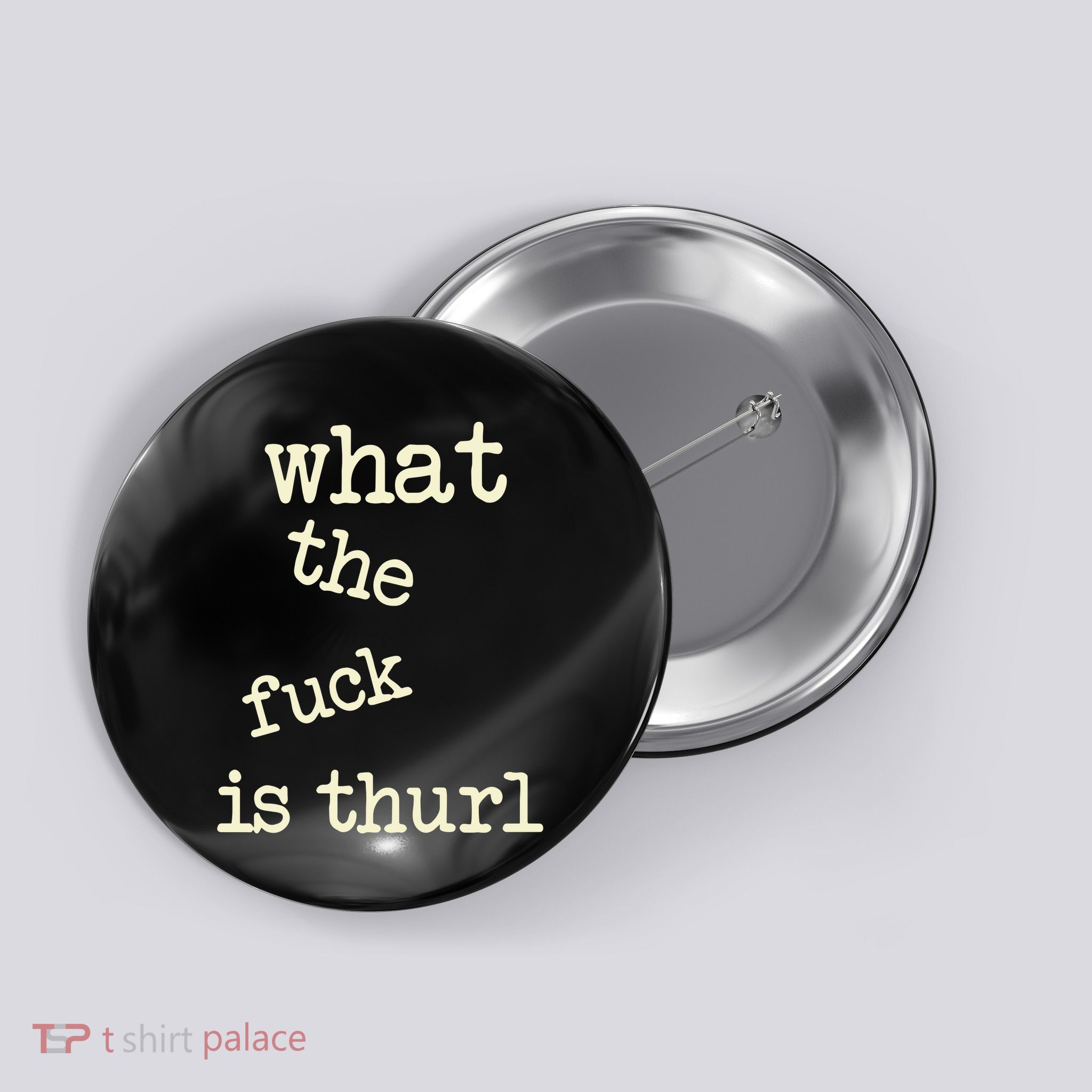 Kur7947 What The Fuck Is Thurl Button