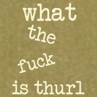 Kur7947 What The Fuck Is Thurl Garment-Dyed Women's Muscle Tee