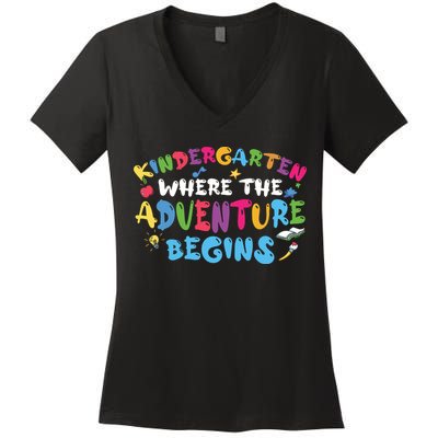 Kindergarten Where The Adventure Begins Back To School First Day Of School Women's V-Neck T-Shirt