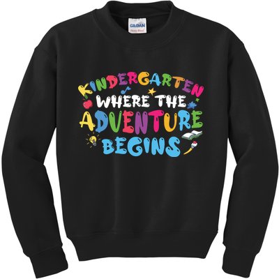 Kindergarten Where The Adventure Begins Back To School First Day Of School Kids Sweatshirt
