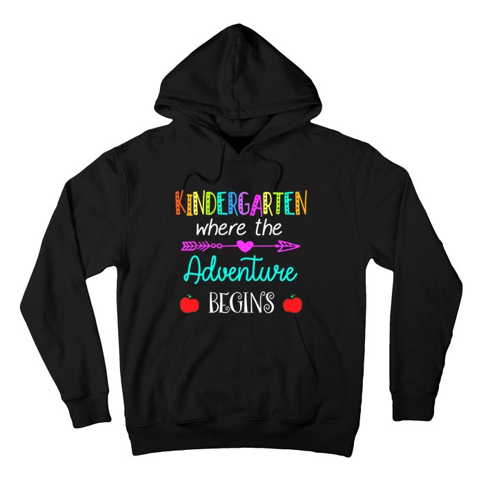 Kindergarten Where The Adventure Begins Kinder Teacher Hoodie