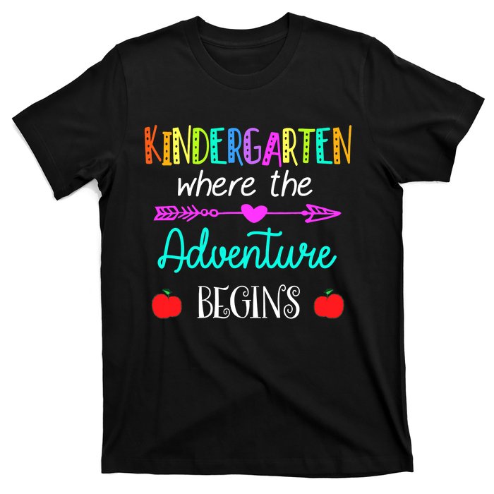 Kindergarten Where The Adventure Begins Kinder Teacher T-Shirt