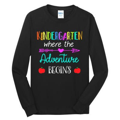 Kindergarten Where The Adventure Begins Kinder Teacher Tall Long Sleeve T-Shirt