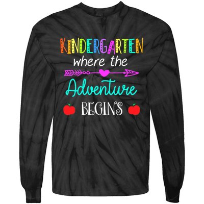 Kindergarten Where The Adventure Begins Kinder Teacher Tie-Dye Long Sleeve Shirt