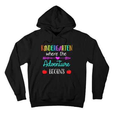 Kindergarten Where The Adventure Begins Kinder Teacher Tall Hoodie