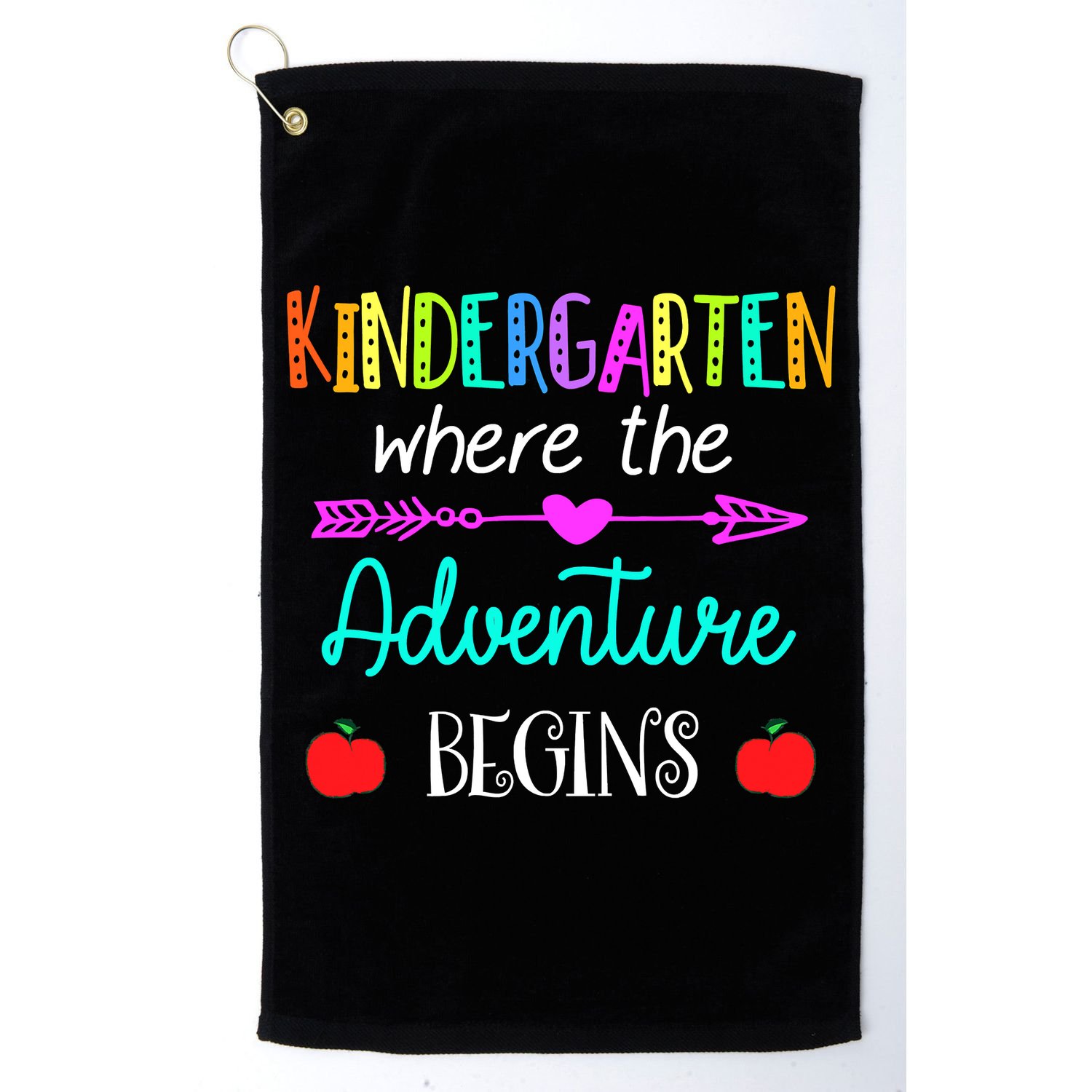 Kindergarten Where The Adventure Begins Kinder Teacher Golf Towel