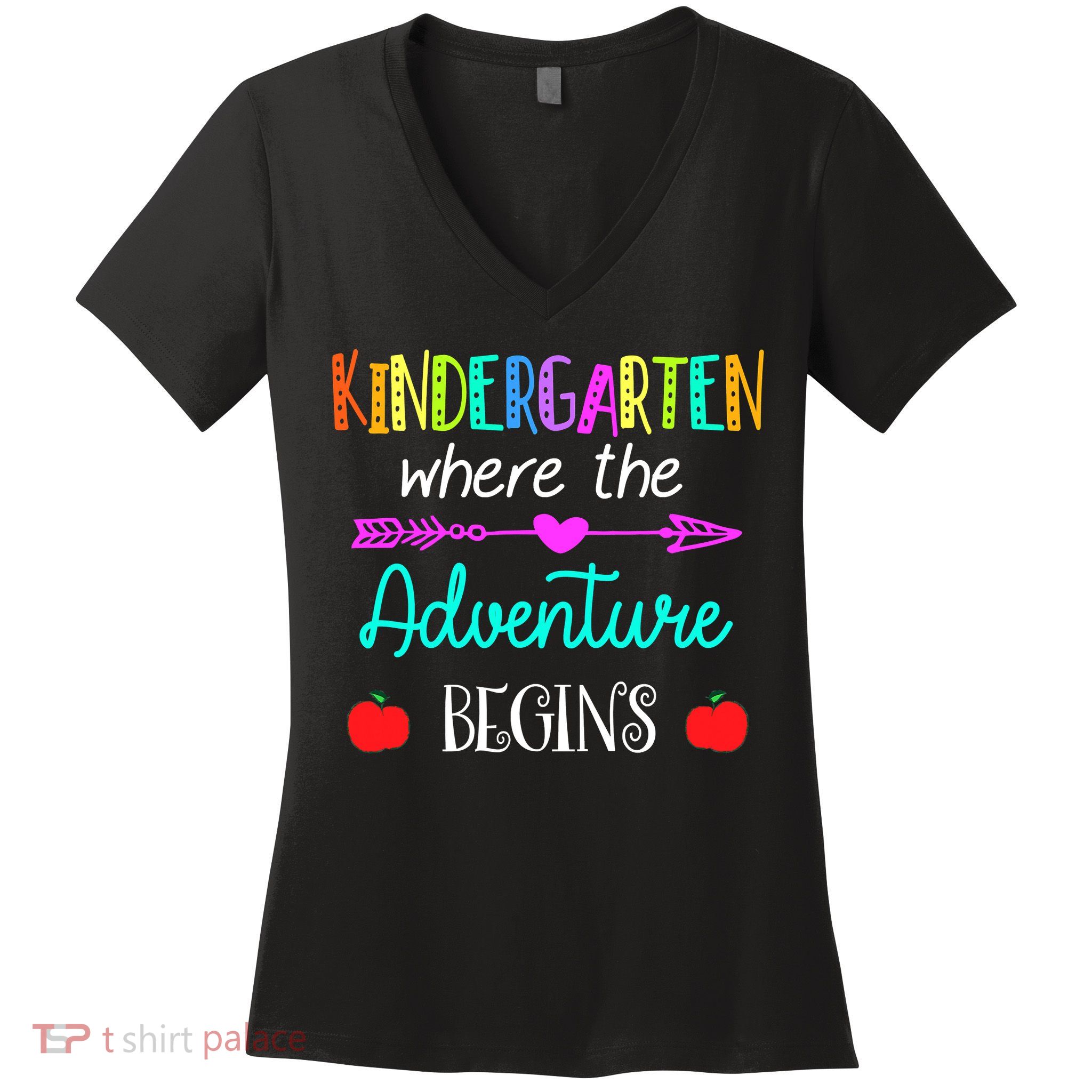Kindergarten Where The Adventure Begins Kinder Teacher Women's V-Neck T-Shirt