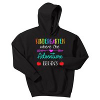 Kindergarten Where The Adventure Begins Kinder Teacher Kids Hoodie