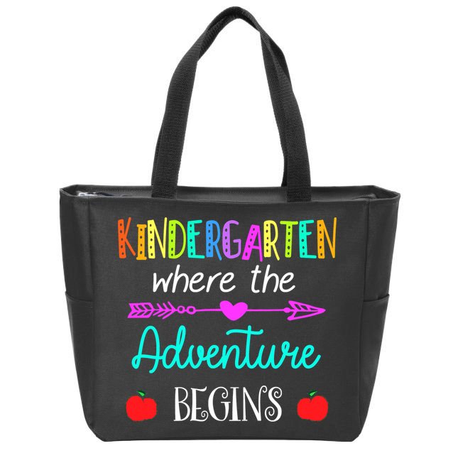 Kindergarten Where The Adventure Begins Kinder Teacher Zip Tote Bag
