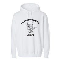 Koe Wetzel That Shit Gives Me The Creeps Garment-Dyed Fleece Hoodie