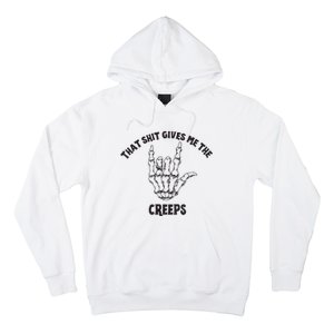 Koe Wetzel That Shit Gives Me The Creeps Hoodie