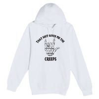 Koe Wetzel That Shit Gives Me The Creeps Premium Pullover Hoodie