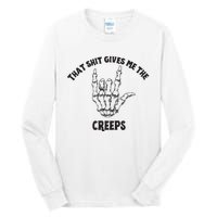 Koe Wetzel That Shit Gives Me The Creeps Tall Long Sleeve T-Shirt