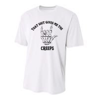 Koe Wetzel That Shit Gives Me The Creeps Performance Sprint T-Shirt