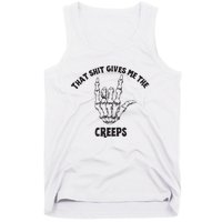 Koe Wetzel That Shit Gives Me The Creeps Tank Top