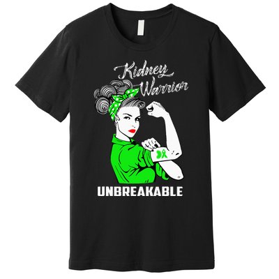 Kidney Warrior Unbreakable Kidney Awareness Gift Premium T-Shirt