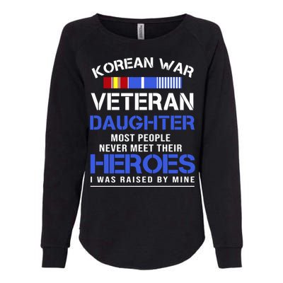 Korean War Veteran Daughter Gift For Daughter Womens California Wash Sweatshirt