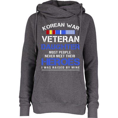 Korean War Veteran Daughter Gift For Daughter Womens Funnel Neck Pullover Hood