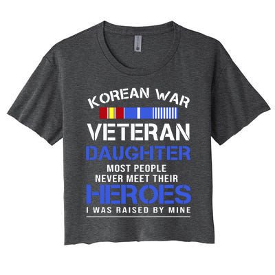 Korean War Veteran Daughter Gift For Daughter Women's Crop Top Tee