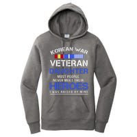 Korean War Veteran Daughter Gift For Daughter Women's Pullover Hoodie