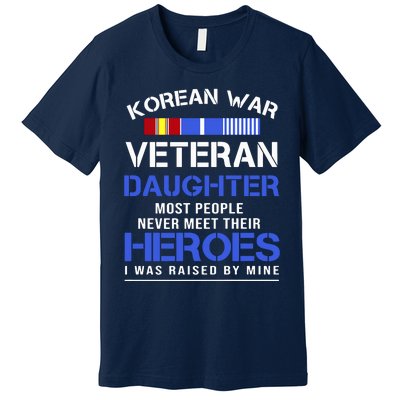 Korean War Veteran Daughter Gift For Daughter Premium T-Shirt