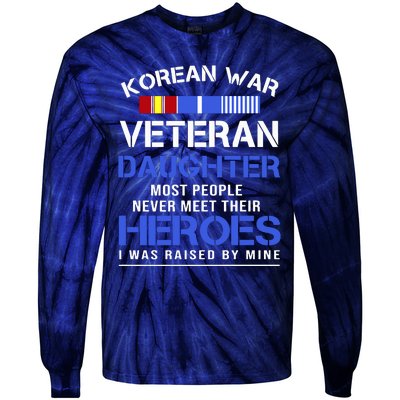 Korean War Veteran Daughter Gift For Daughter Tie-Dye Long Sleeve Shirt