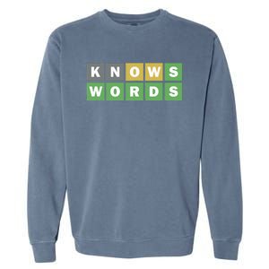 Knows Words Word Guessing Game Guess The Word Game Garment-Dyed Sweatshirt