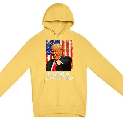 Kamala You Are Fired President Trump Premium Pullover Hoodie