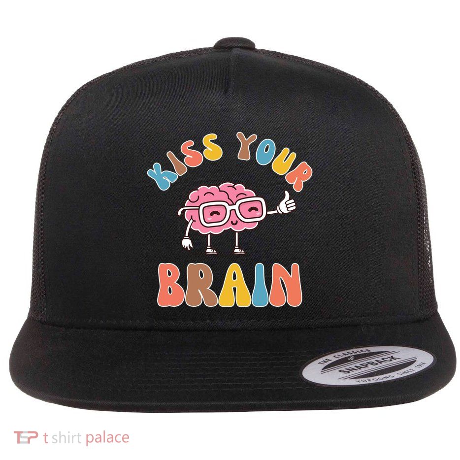 Kiss Your Brain Flat Bill Trucker Hat