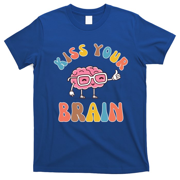 Kiss Your Brain T-Shirt