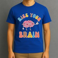 Kiss Your Brain T-Shirt