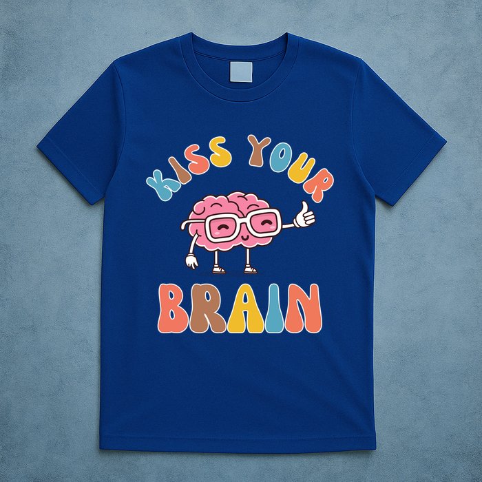 Kiss Your Brain T-Shirt