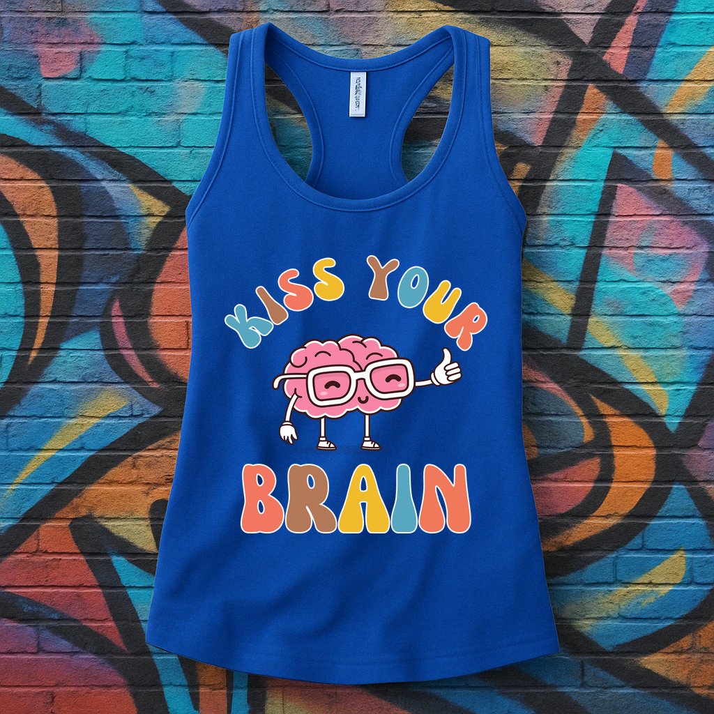 Kiss Your Brain Womens Tank Top