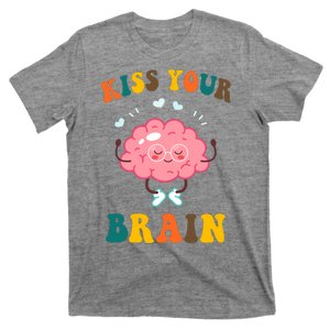 Kiss Your Brain Cute Funny T-Shirt