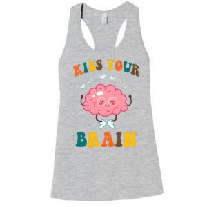 Kiss Your Brain Cute Funny Women's Racerback Tank