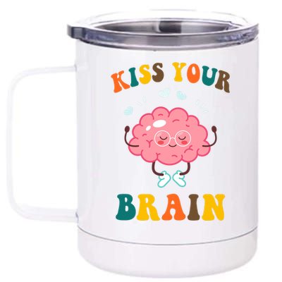 Kiss Your Brain Cute Funny 12 oz Stainless Steel Tumbler Cup