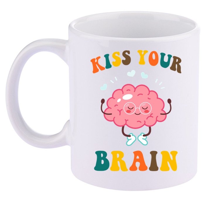 Kiss Your Brain Cute Funny 11oz C Handle Ceramic Mug