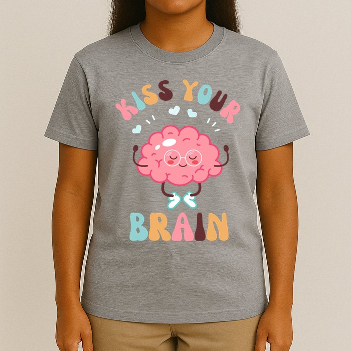Kiss Your Brain Mental Health Brain T-Shirt