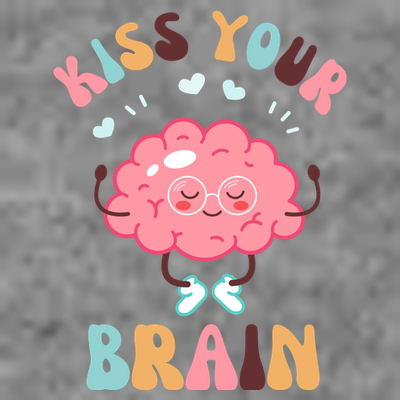 Kiss Your Brain Mental Health Brain T-Shirt