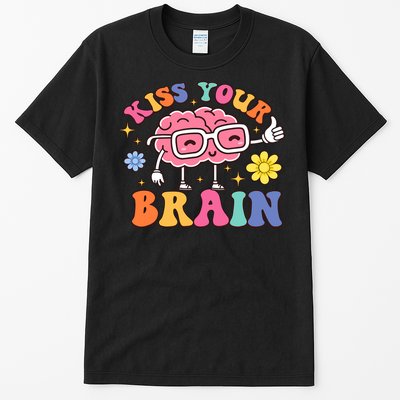 Kiss Your Brain Cute Teacher Appreciation Back To School Tall T-Shirt