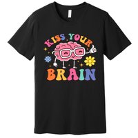 Kiss Your Brain Cute Teacher Appreciation Back To School Premium T-Shirt