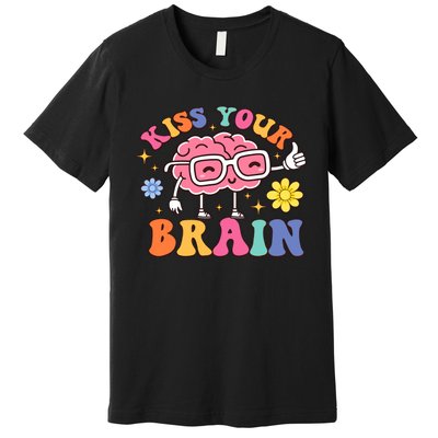 Kiss Your Brain Cute Teacher Appreciation Back To School Premium T-Shirt