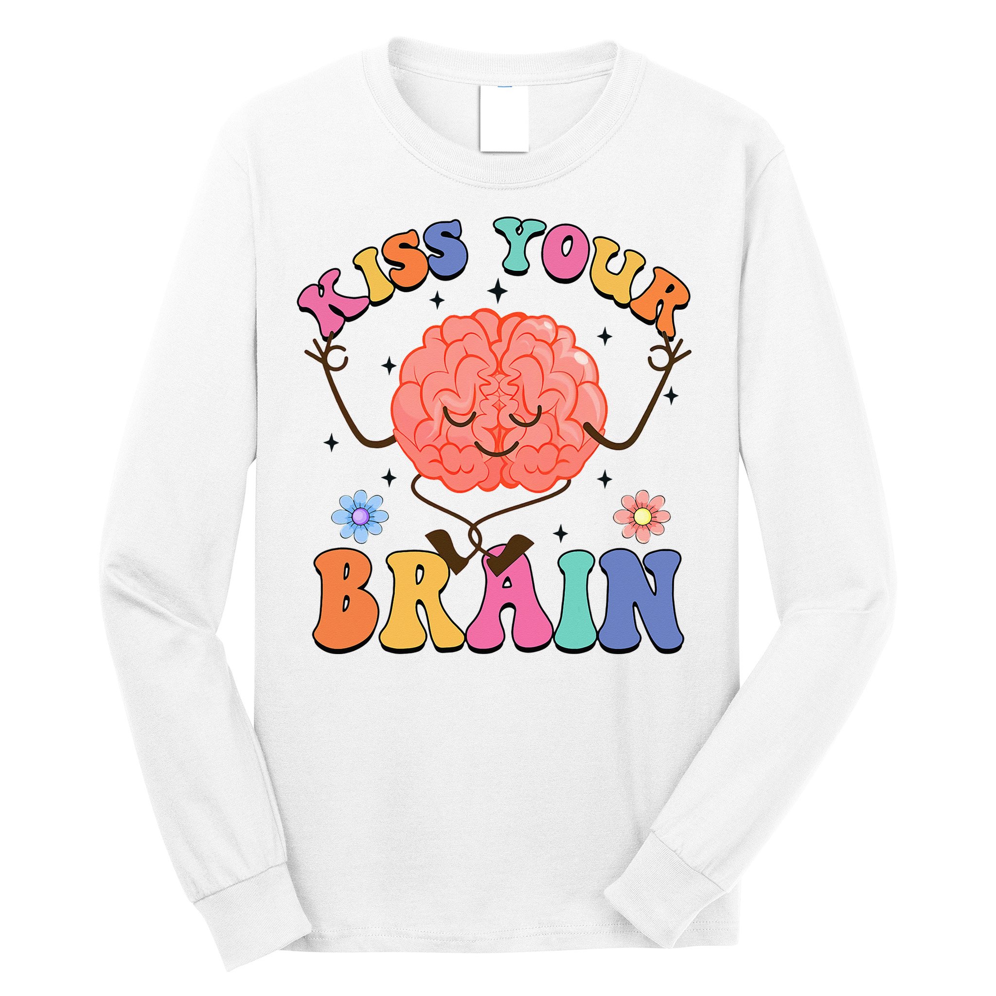 Kiss Your Brain Cute Teacher Appreciation Back To School Long Sleeve Shirt