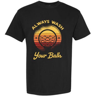 Keep Your Balls Clean Funny Golfer Sayings Garment-Dyed Heavyweight T-Shirt