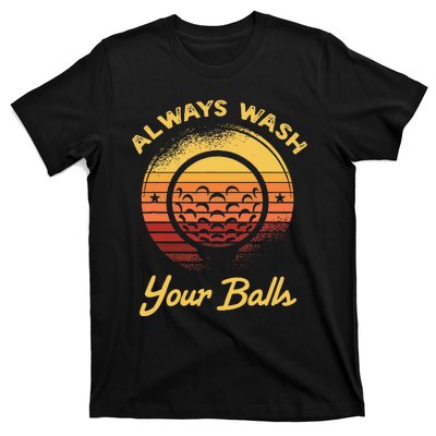 Keep Your Balls Clean Funny Golfer Sayings T-Shirt