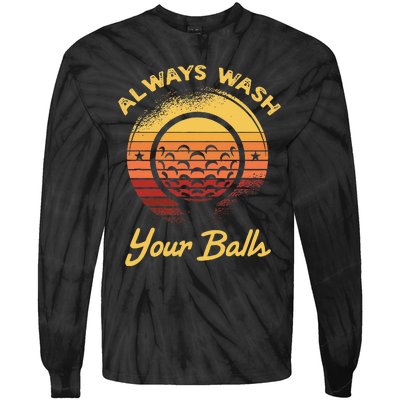 Keep Your Balls Clean Funny Golfer Sayings Tie-Dye Long Sleeve Shirt