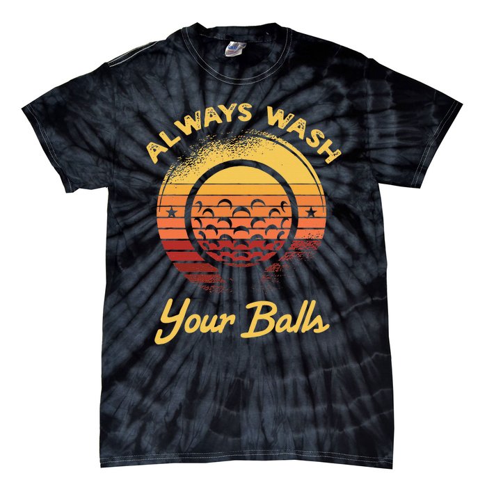 Keep Your Balls Clean Funny Golfer Sayings Tie-Dye T-Shirt