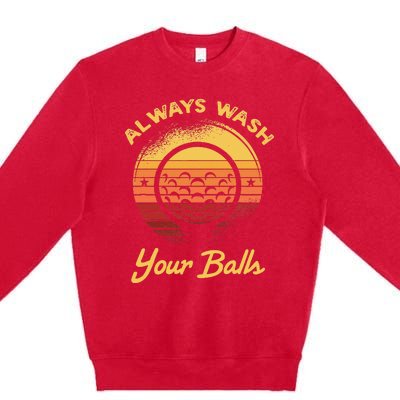 Keep Your Balls Clean Funny Golfer Sayings Premium Crewneck Sweatshirt