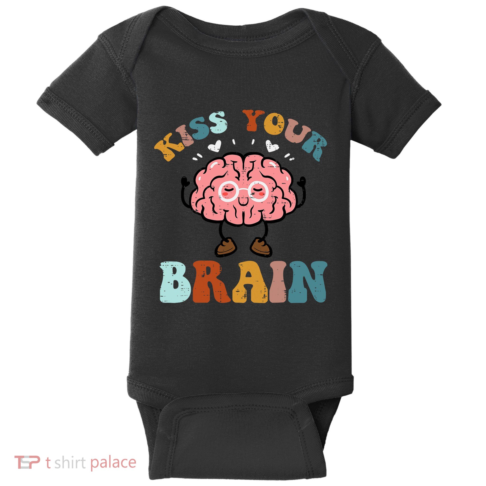 Kiss Your Brain Special Educatin Teacher Sped Baby Bodysuit
