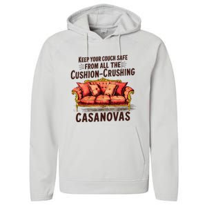 Keep Your Couch Safe From All The Cushion Crushing Casanovas Performance Fleece Hoodie